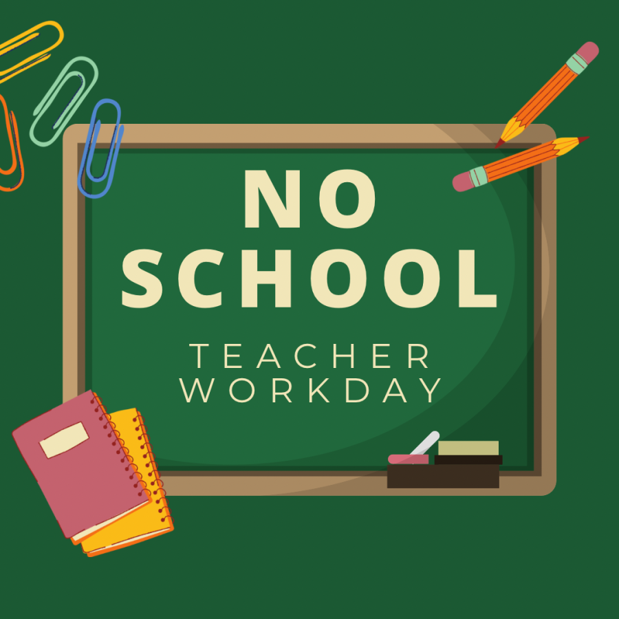 NO School for Students- Teacher Work Day 